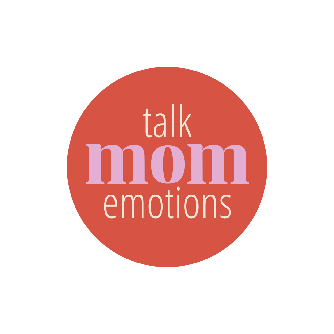 Talk Mom Emotions